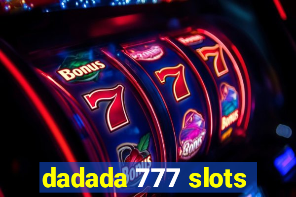 dadada 777 slots